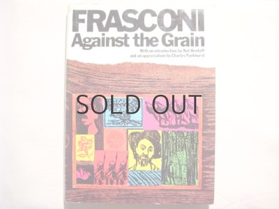 画像1: フラスコーニ作品集「FRASCONI Against the Grain」 ※ハードカバー版