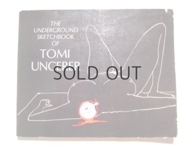 画像1: トミ・ウンゲラー「The Underground Sketchbook of Tomi Ungerer」