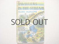 B.J.ドーハーティ「DWELLERS IN THE STREAM」1945年
