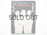 トミ・ウンゲラー「Tomi Ungerer's Compromises」1970年