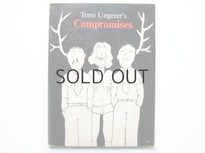 画像1: トミ・ウンゲラー「Tomi Ungerer's Compromises」1970年