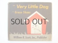 グレース・スカール「The Very Little Dog」1950年頃