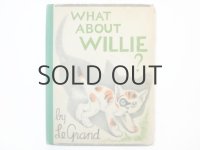ル・グラン「WHAT ABOUT WILLIE?」1939年