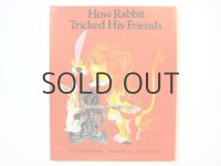  瀬川康男「How Rabbit Tricked His Friends」1969年