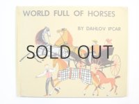 ダーロフ・イプカー「WORLD FULL OF HORSES」1955年