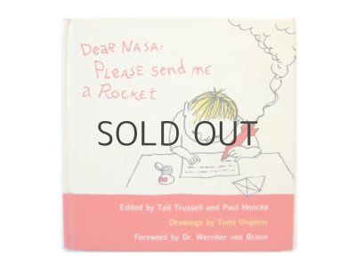画像1: トミ・ウンゲラー「Dear Nasa:Please send me a Rocket」1964年
