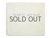 ウォルター・エアハード「He lost it! Let's find it!」1969年