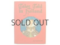 ピーターシャム夫妻「Tales Told in Holland」1926年