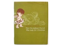 【クリスマスの絵本】 ラルフ・マクドナルド「How the littlest Cherub was late for Christmas」