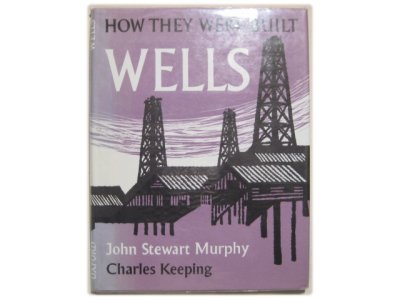 画像1: チャールズ・キーピング「How they were built WELLS」1965年