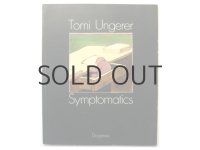 トミ・ウンゲラー「Symptomatics」1982年