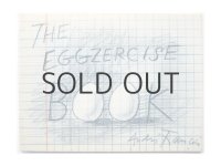 アンドレ・フランソワ「THE EGGZERCISE BOOK」1981年