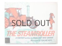 マーガレット・ワイズ・ブラウン/エバリン・ネス「THE STEAMROLLER」1974年