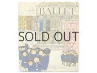 プロベンセン夫妻「TALES from the BALLET」1968年