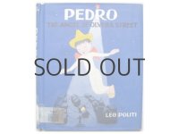 【クリスマス絵本】レオ・ポリティ「PEDRO THE ANGEL OF OLVERA STREET」1967年