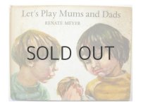 レナート・マイヤー「Let's play mums and dads」1970年