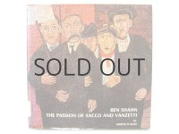 ベン・シャーン「The Passion of Sacco and Vanzetti」1968年