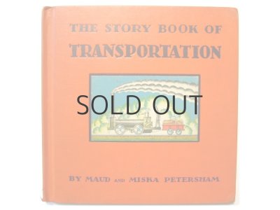 画像1: ピーターシャム夫妻「The Story Book of TRANSPORTATION」1933年