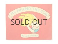ロイス・レンスキー「MY FRIEND THE COW」1975年