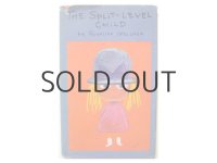 ロザリンド・ウェルチャー「The split-level child」1963年