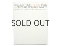 シーモア・クワスト「STILL ANOTHER ALPHABET BOOK」1974年
