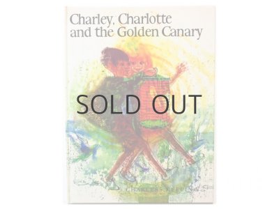 画像1: チャールズ・キーピング「Charley, Charlotte and the Golden Canary」1995年