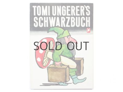 画像1: トミ・ウンゲラー「TOMI UNGERER'S SCHWARZBUCH」1984年