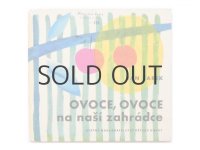 リブシェ・ロスコトヴァー「OVOCE, OVOCE na nasi zahradce」1962年
