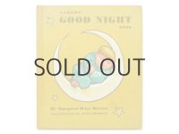 マーガレット・Ｗ・ブラウン／ジャン・シャロー「A CHILD'S GOOD NIGHT BOOK」