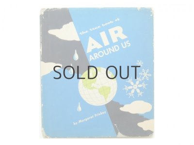 画像1: キャサリン・エバンス「The true book of AIR AROUND US」1953年