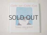 トミ・ウンゲラー 「Cats as Cats can」