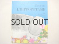 Annick Delhumeau「Jean L'HIPPOPOTAME」1962年