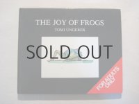 トミ・ウンゲラー「THE JOY OF FROGS」