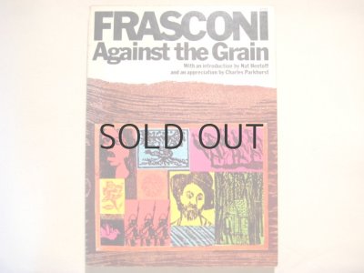 画像1: アントニオ・フラスコーニ作品集「FRASCONI Against the Grain」1974年