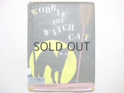 画像1: ロジャー・デュボアザン「WOBBLE THE WITCH CAT」1958年
