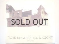 トミ・ウンゲラー「SLOW AGONY」1983年
