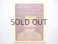 ヤーノシュ「HOW DOES A CZAR EAT POTATOES?」1973年