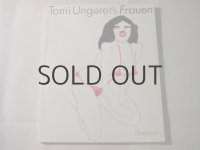 トミ・ウンゲラー 「TOMI UNGERER's Frauen」