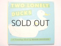 ロジャー・デュボアザン「TWO LONELY DUCKS」1955年