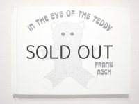 フランク・アッシュ「IN THE EYE OF THE TEDDY」1973年