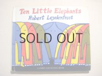 ロバート・レイデンフロスト「Ten Little Elephants」
