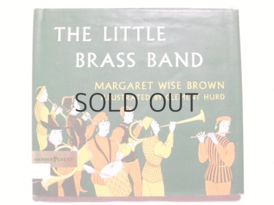 画像1: マーガレット・ワイズ・ブラウン/クレメント・ハード「THE LITTLE BRASS BAND」1948年