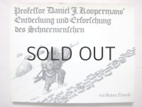 ライナー・チムニク「Professor Daniel J. Koopermans Entdeckung und Erforschung des Schneemenschen」1971年