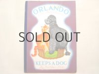キャスリーン・ヘイル「ORLANDO KEEPS A DOG」1950年頃