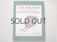 トミ・ウンゲラー「I AM PAPA SNAP」