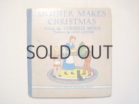 【クリスマスの絵本】 ロイス・レンスキー「Mother Makes Christmas」