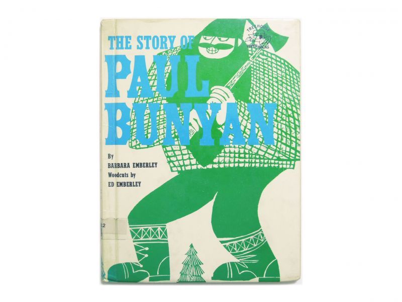バーバラ＆エド・エンバリー「THE STORY OF PAUL BUNYAN」1963年