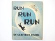 画像1: クレメント・ハード「RUN RUN RUN」1951年 (1)